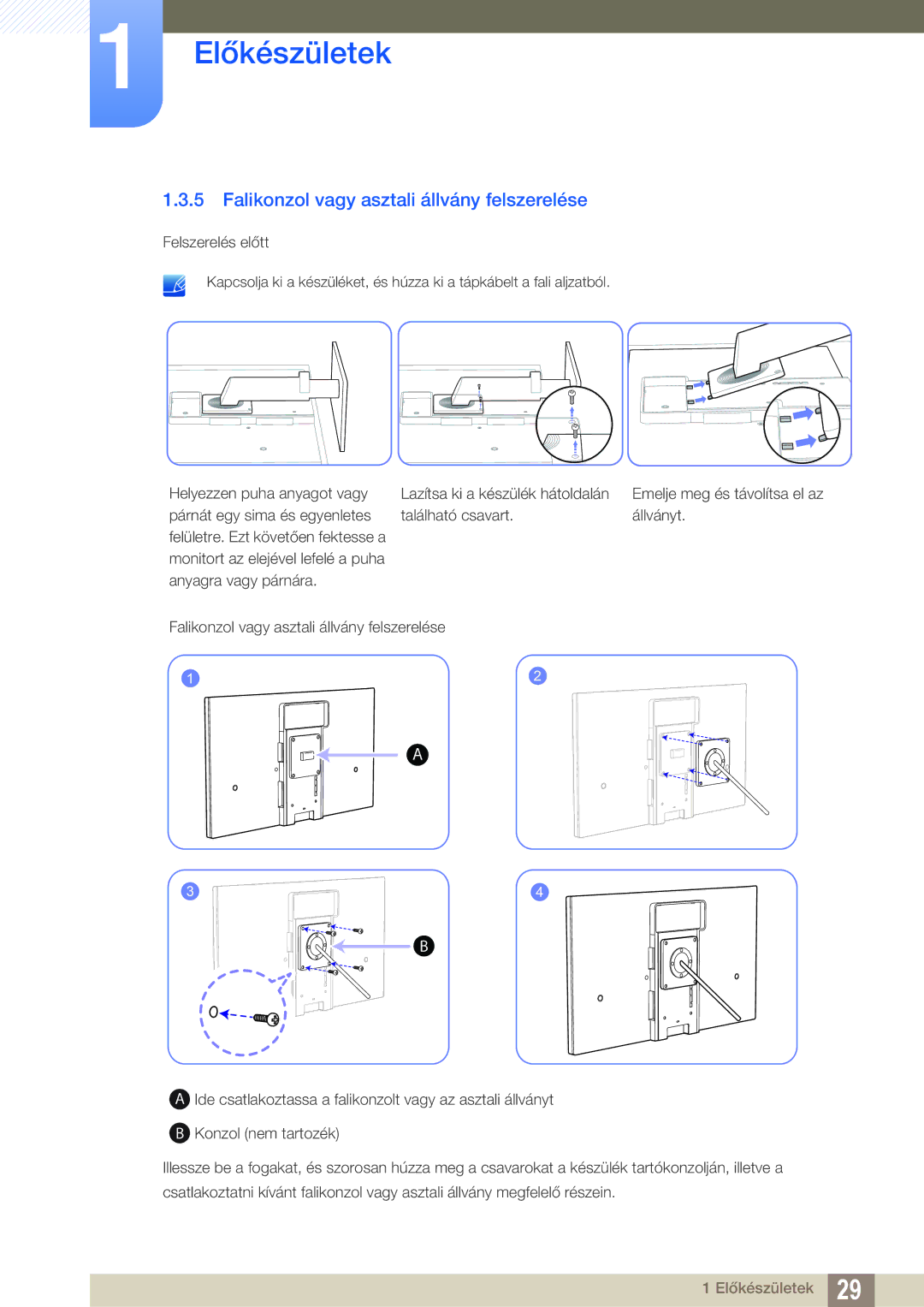 Samsung LC24A650XS/EN manual Falikonzol vagy asztali állvány felszerelése 