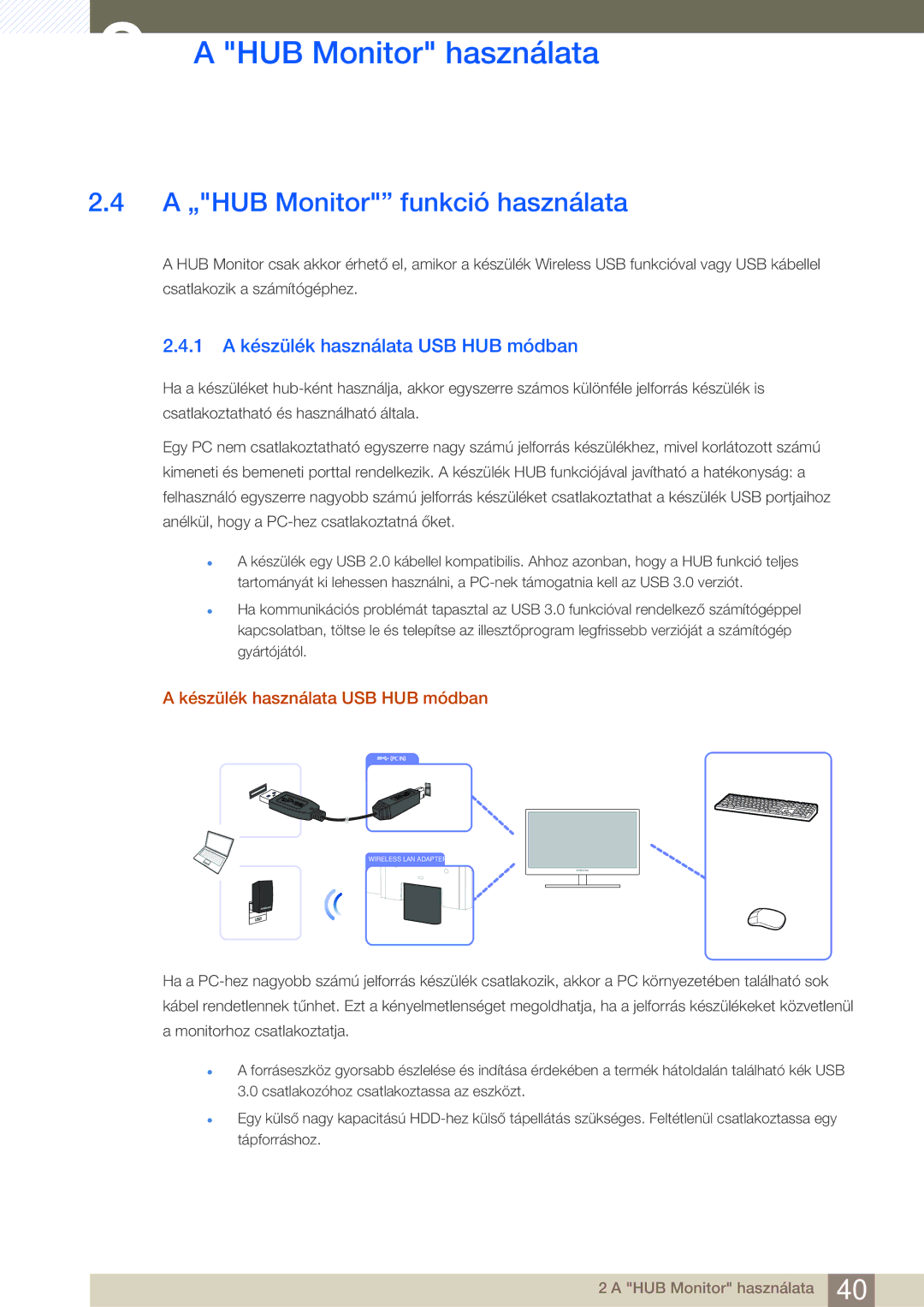 Samsung LC24A650XS/EN manual A „HUB Monitor funkció használata, 1 a készülék használata USB HUB módban 