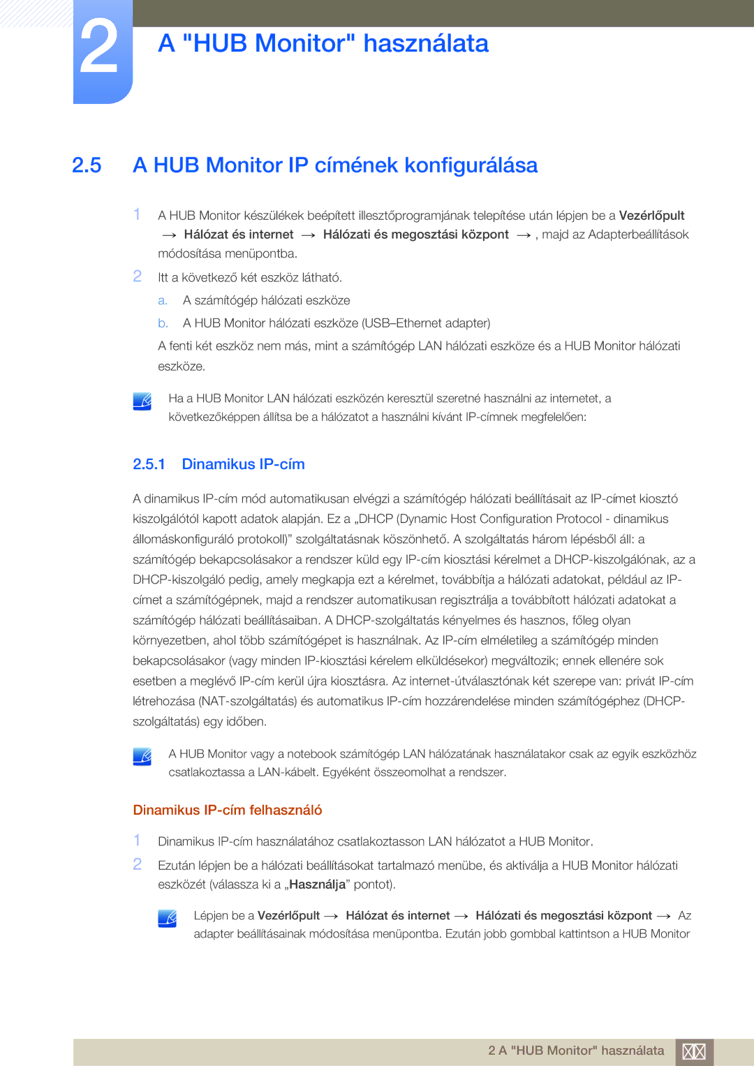 Samsung LC24A650XS/EN manual HUB Monitor IP címének konfigurálása, Dinamikus IP-cím felhasználó 