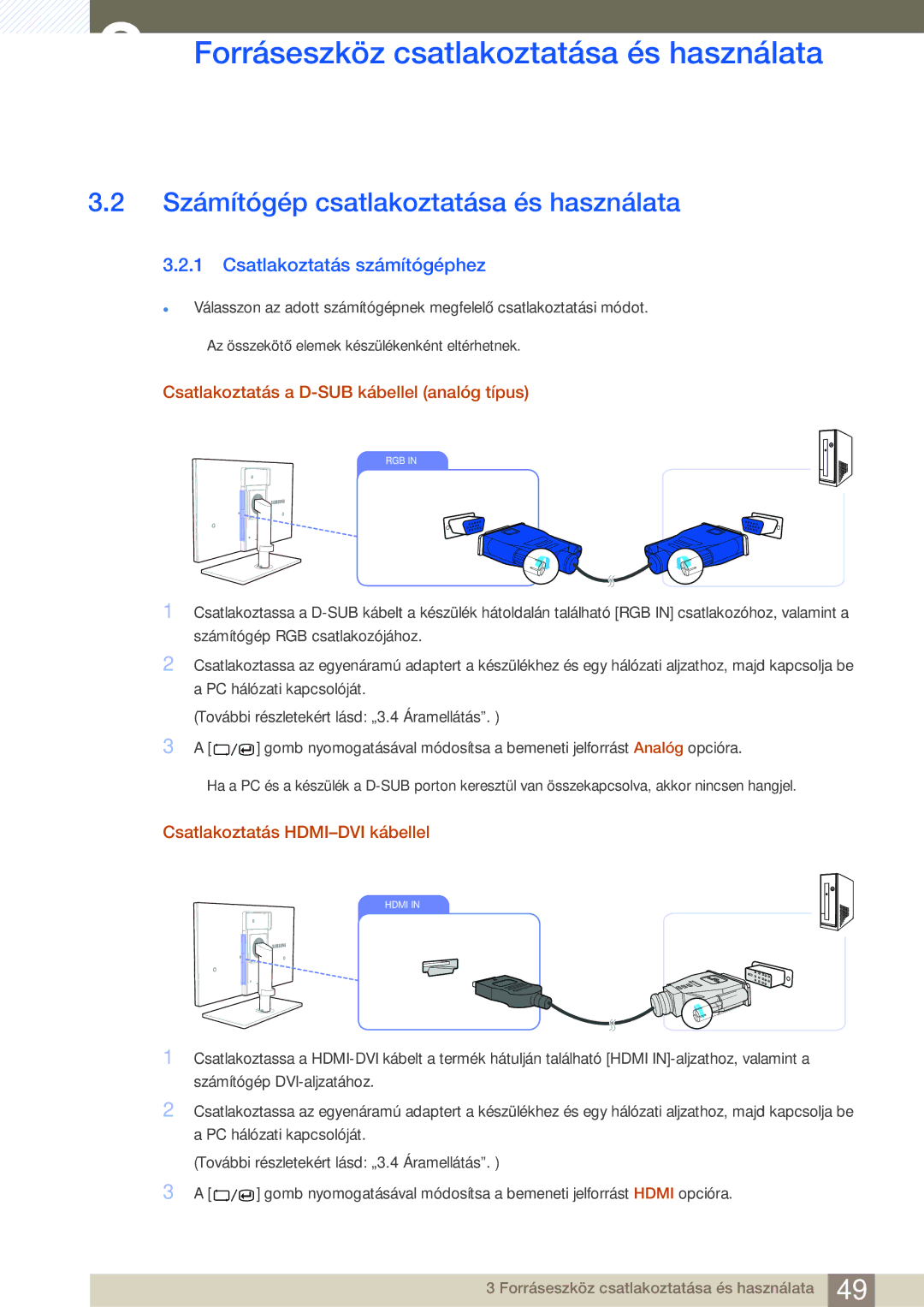 Samsung LC24A650XS/EN manual Számítógép csatlakoztatása és használata, Csatlakoztatás számítógéphez 