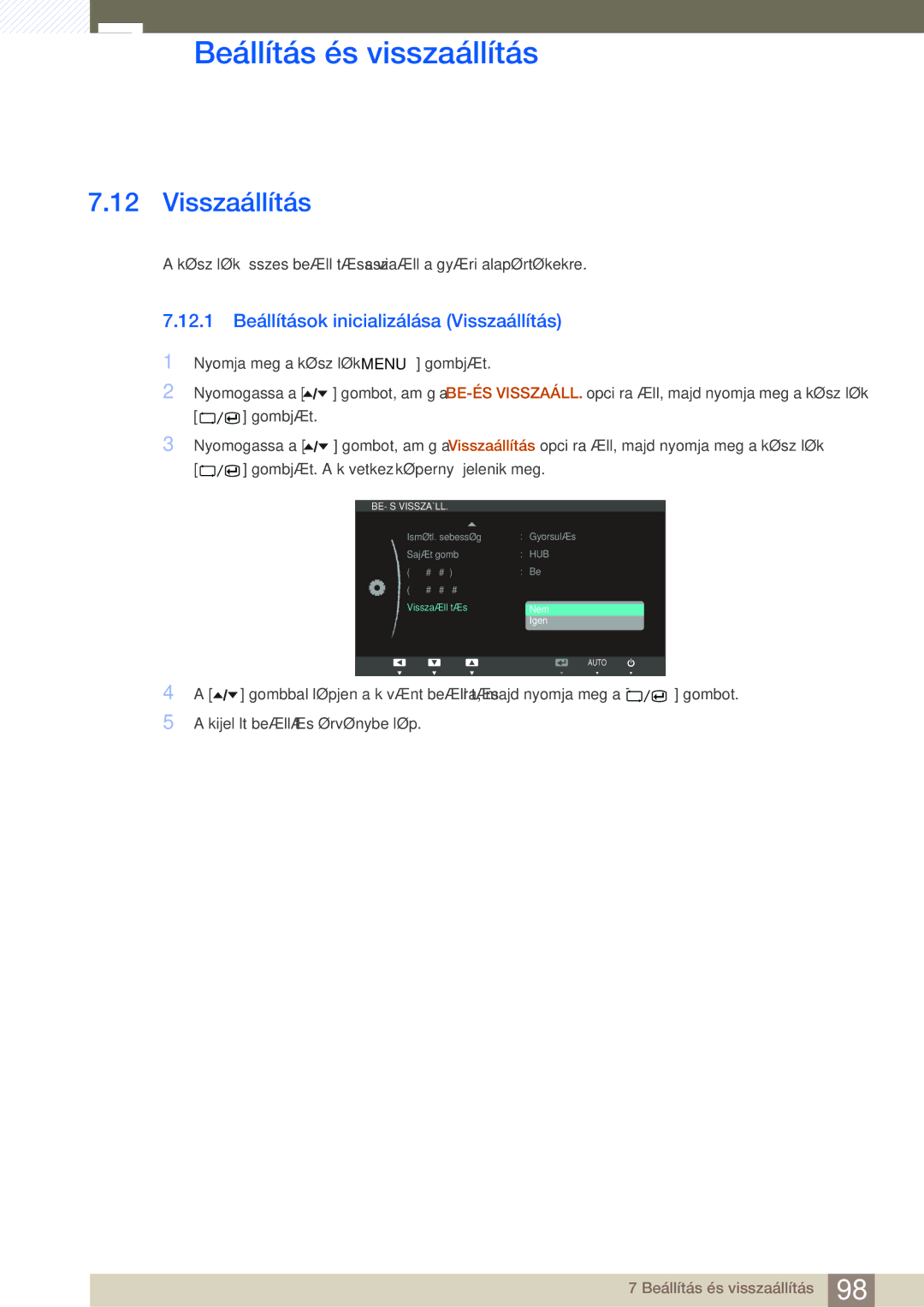 Samsung LC24A650XS/EN manual 12.1 Beállítások inicializálása Visszaállítás 