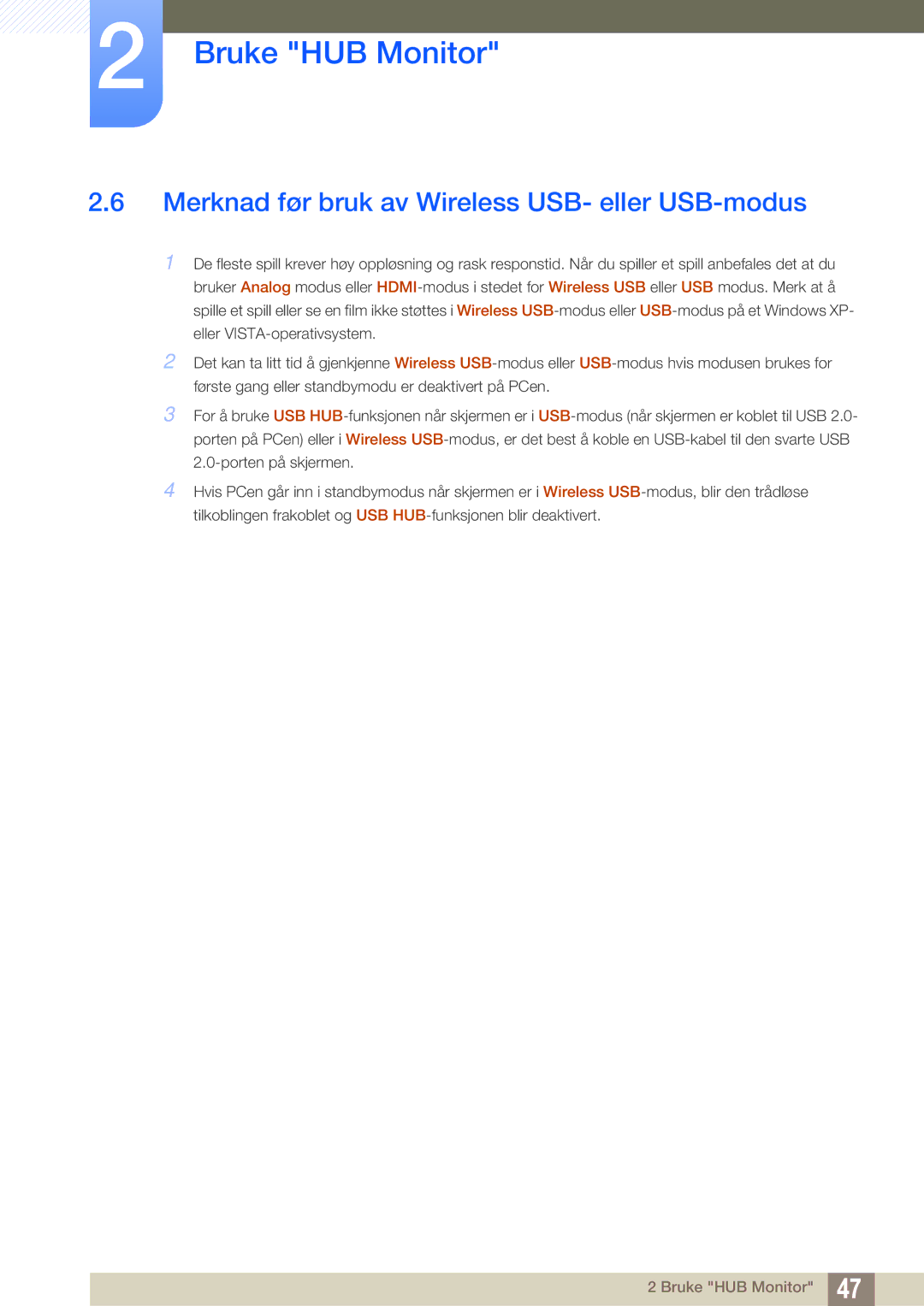 Samsung LC24A650XS/EN, LC24A650XSR/EN manual Merknad før bruk av Wireless USB- eller USB-modus 