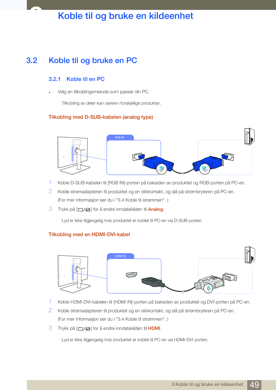 Samsung LC24A650XS/EN, LC24A650XSR/EN Koble til og bruke en PC, Koble til en PC, Tilkobling med D-SUB-kabelen analog type 