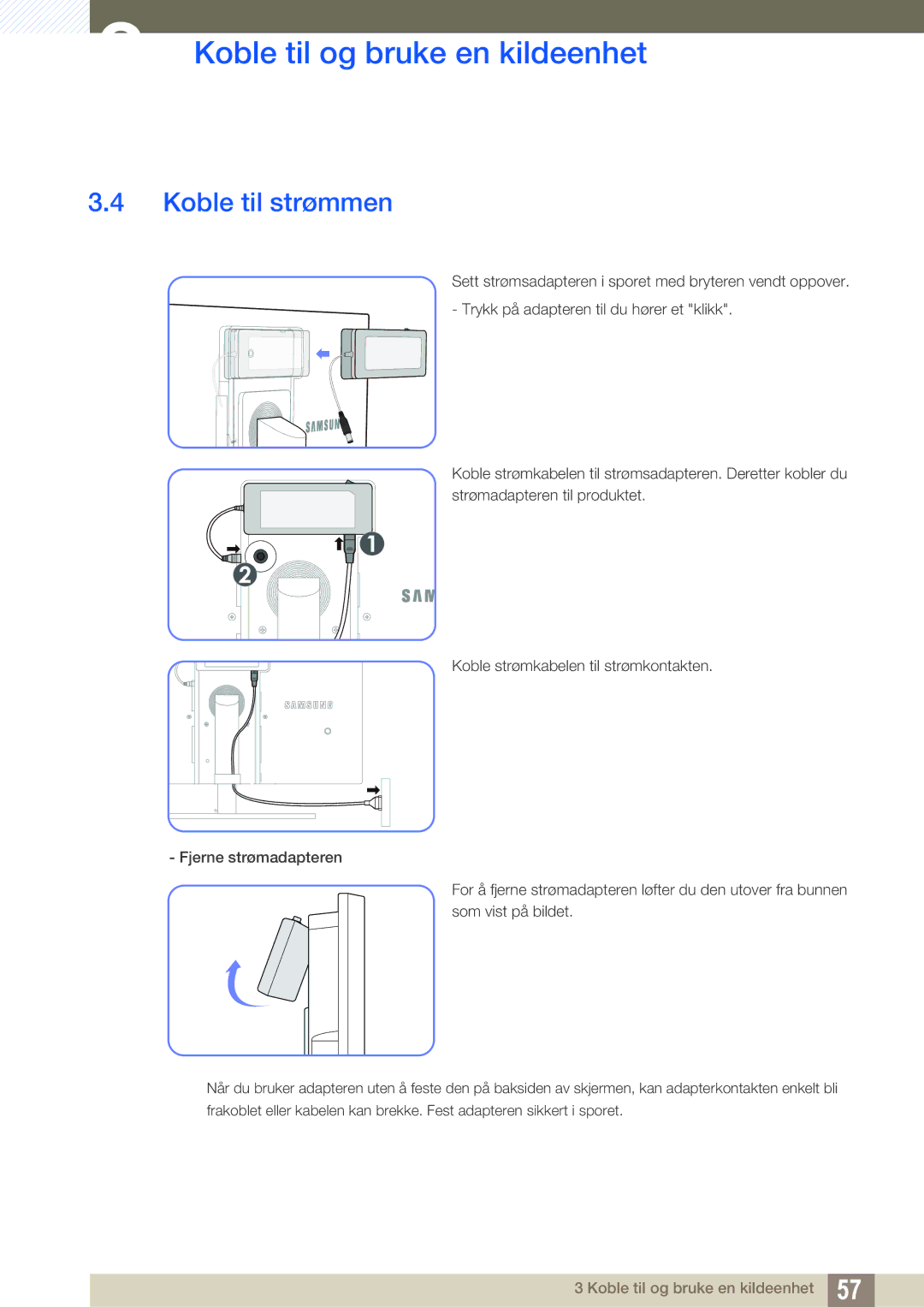 Samsung LC24A650XS/EN, LC24A650XSR/EN manual Koble til strømmen 