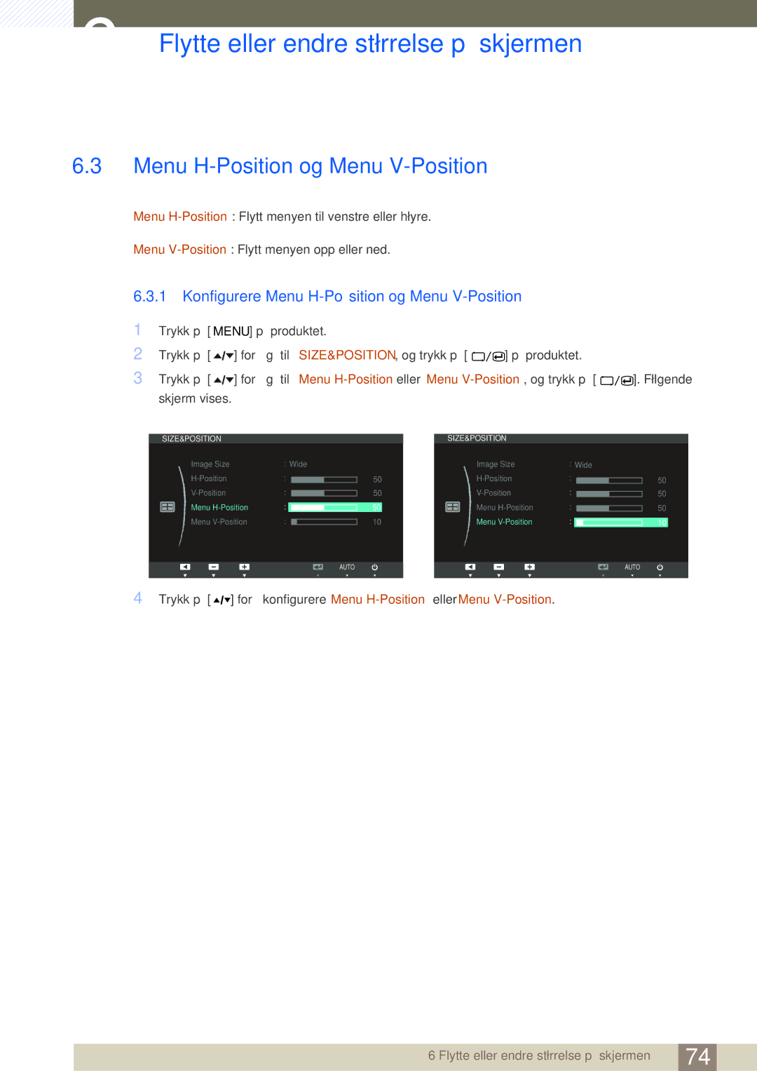 Samsung LC24A650XSR/EN, LC24A650XS/EN manual Konfigurere Menu H-Position og Menu V-Position 