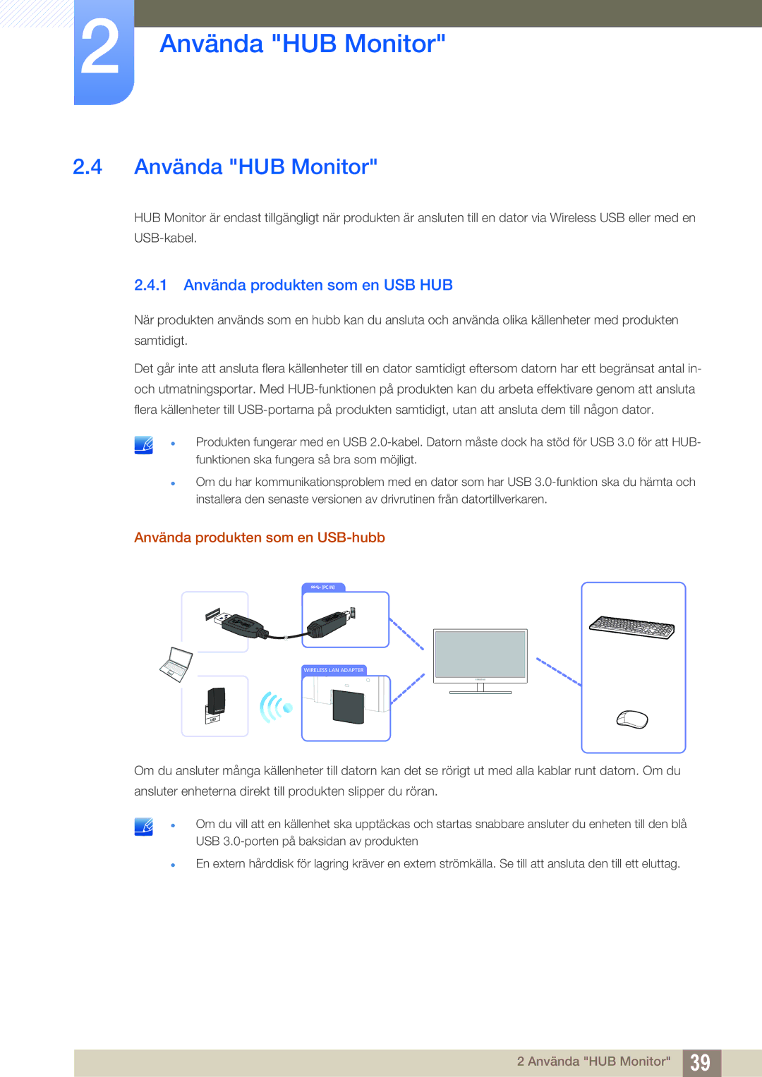 Samsung LC24A650XS/EN manual Använda HUB Monitor, 1 Använda produkten som en USB HUB, Använda produkten som en USB-hubb 