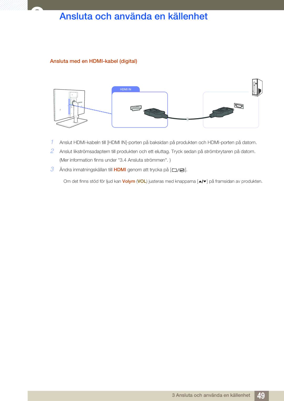 Samsung LC24A650XS/EN, LC24A650XSR/EN manual Ansluta med en HDMI-kabel digital 