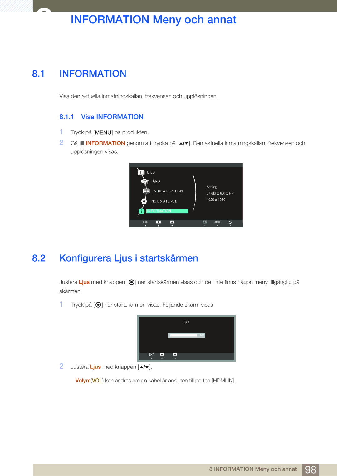 Samsung LC24A650XSR/EN, LC24A650XS/EN manual Information Meny och annat, Konfigurera Ljus i startskärmen, Visa Information 