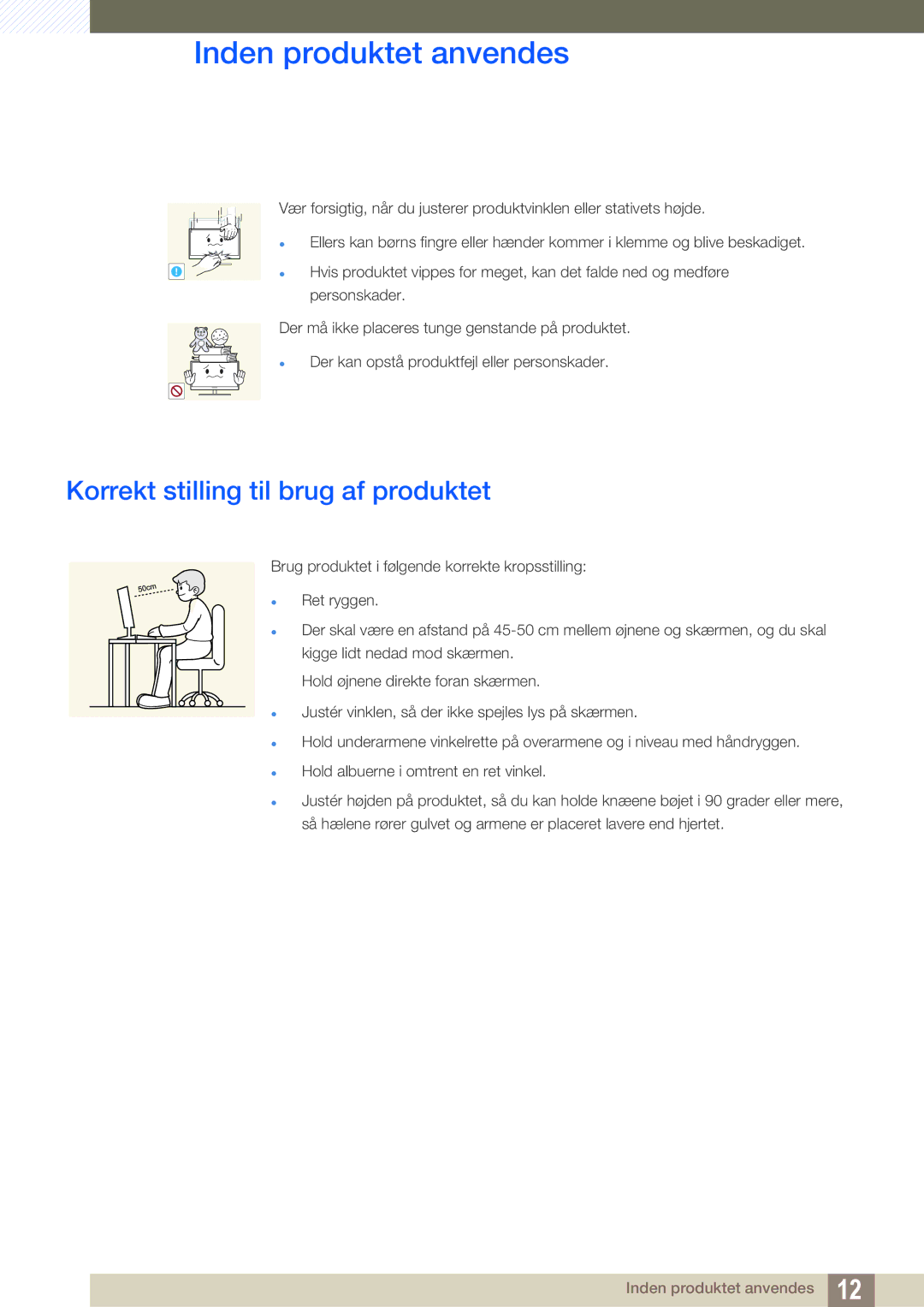 Samsung LC24A650XSR/EN, LC24A650XS/EN manual Korrekt stilling til brug af produktet 