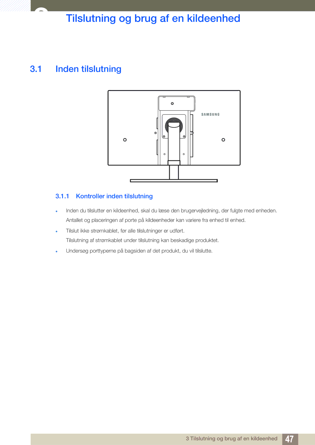 Samsung LC24A650XS/EN manual Tilslutning og brug af en kildeenhed, Inden tilslutning, Kontroller inden tilslutning 