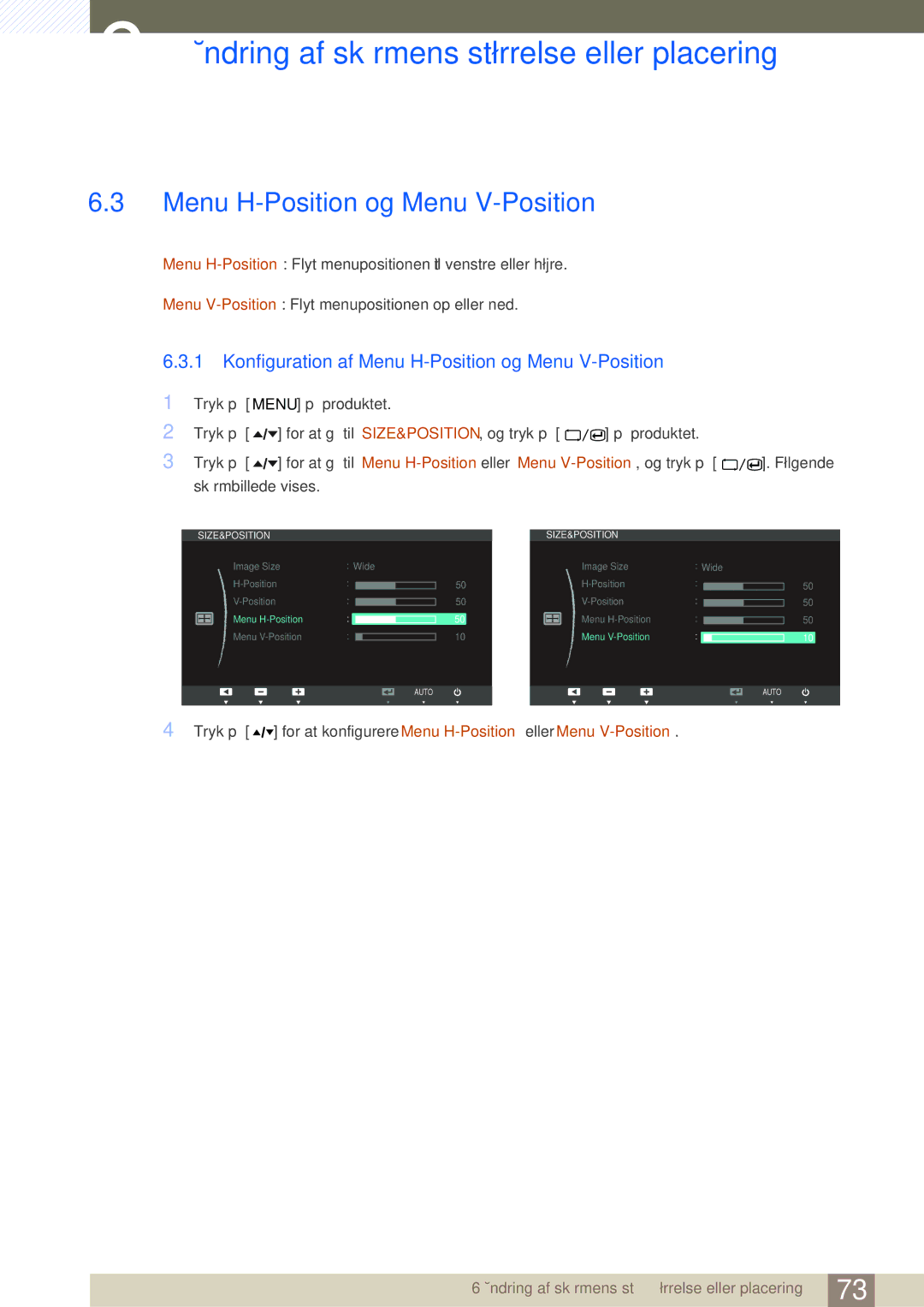 Samsung LC24A650XS/EN, LC24A650XSR/EN manual Konfiguration af Menu H-Position og Menu V-Position 