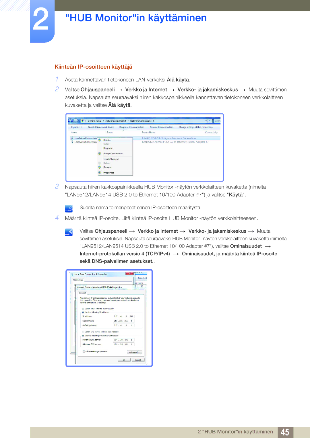 Samsung LC24A650XS/EN, LC24A650XSR/EN manual Kiinteän IP-osoitteen käyttäjä 