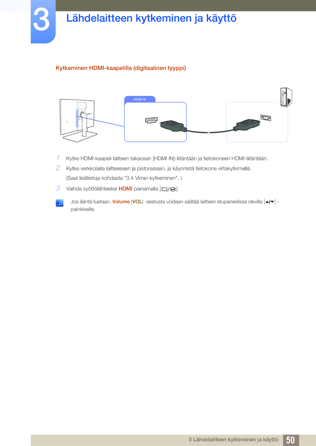 Samsung LC24A650XSR/EN, LC24A650XS/EN manual Kytkeminen HDMI-kaapelilla digitaalinen tyyppi, Painikkeilla 