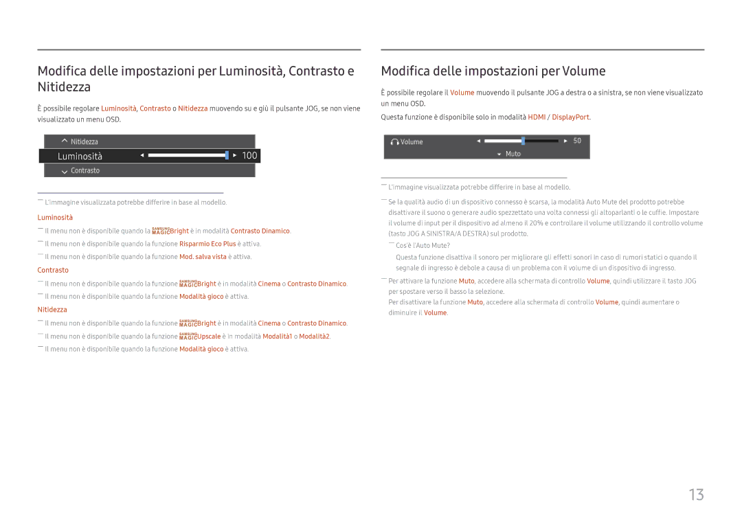 Samsung LC27F396FHUXEN, LC24F390FHUXEN, LC24F396FHUXEN, LS22E45UDW/EN Modifica delle impostazioni per Volume, Luminosità 100 