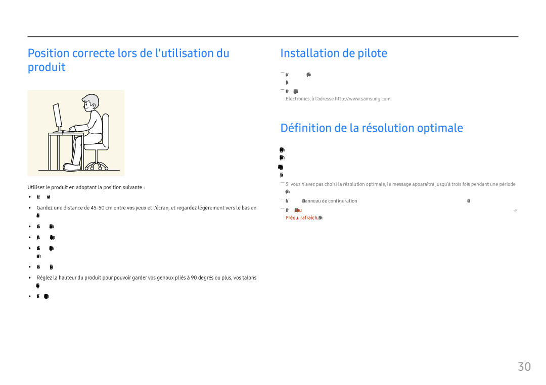 Samsung LC24FG73FQUXEN, LC27FG73FQUXEN manual Position correcte lors de lutilisation du produit, Installation de pilote 