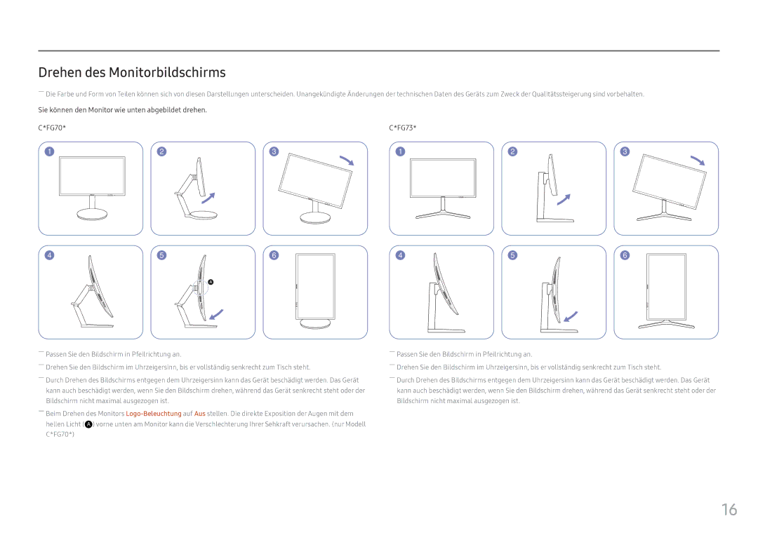 Samsung LC24FG73FQUXEN manual Drehen des Monitorbildschirms, Sie können den Monitor wie unten abgebildet drehen FG70 FG73 