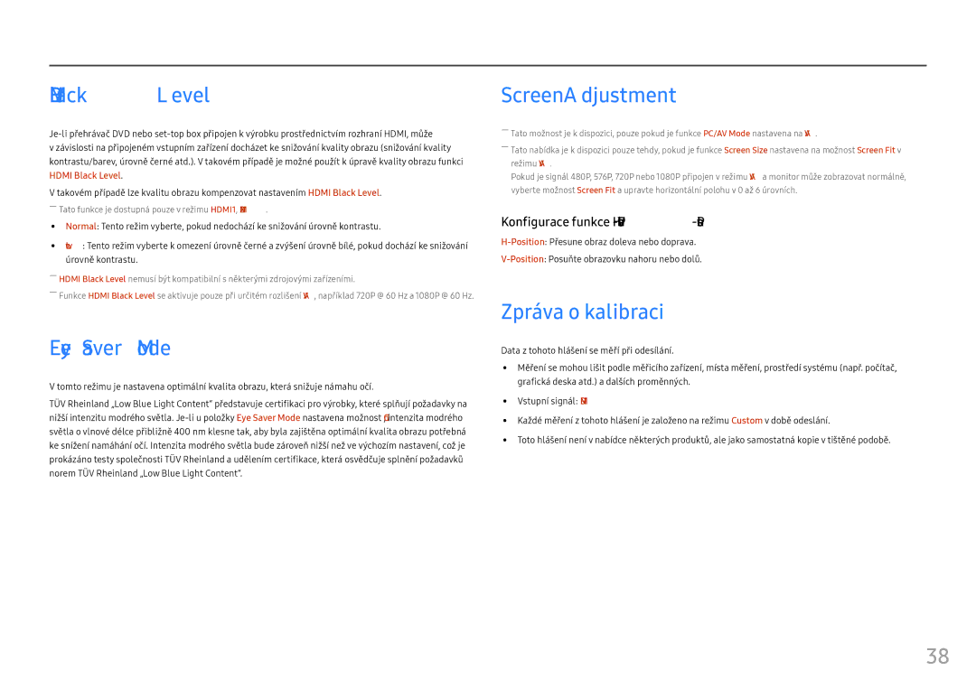 Samsung LC24FG73FQUXEN, LC27FG73FQUXEN manual Hdmi Black Level, Eye Saver Mode, Screen Adjustment, Zpráva o kalibraci 