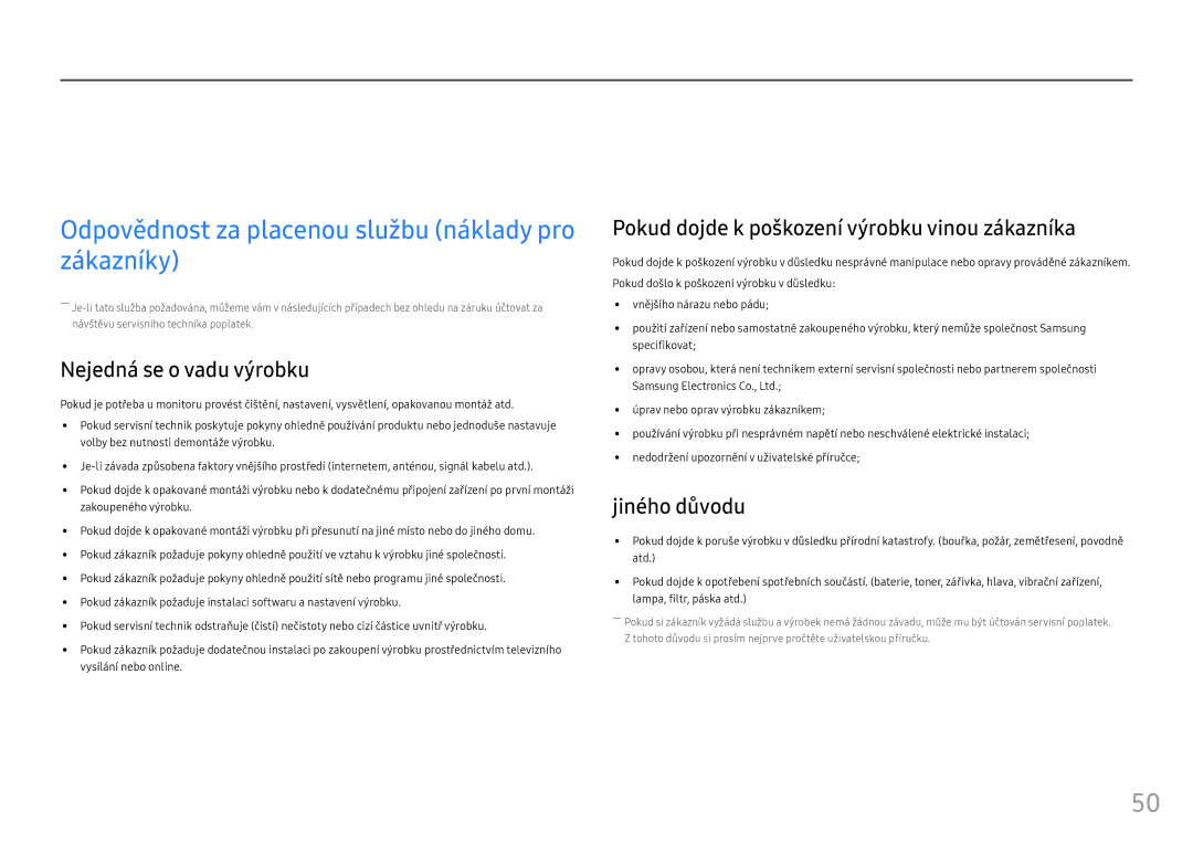 Samsung LC24FG73FQUXEN manual Příloha, Odpovědnost za placenou službu náklady pro zákazníky, Nejedná se o vadu výrobku 