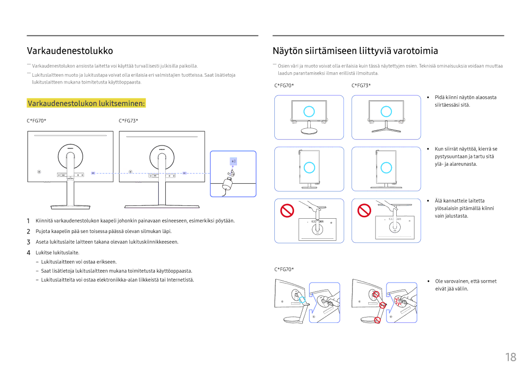 Samsung LC24FG73FQUXEN, LC27FG73FQUXEN manual Varkaudenestolukko, Näytön siirtämiseen liittyviä varotoimia 