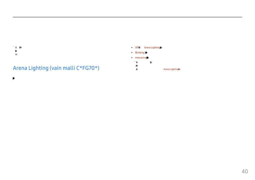 Samsung LC24FG73FQUXEN, LC27FG73FQUXEN manual Asetusten määrittäminen ja palauttaminen, Arena Lighting vain malli C*FG70 