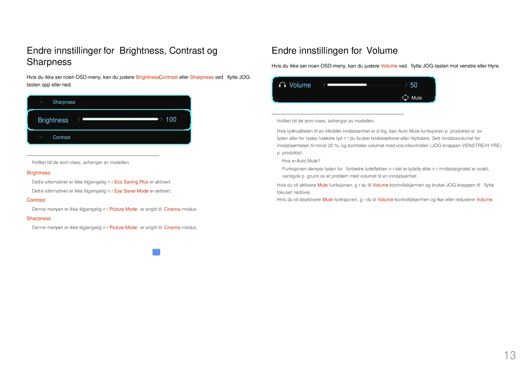 Samsung LC27FG73FQUXEN manual Endre innstillinger for Brightness, Contrast og Sharpness, Endre innstillingen for Volume 