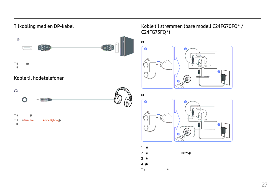 Samsung LC27FG73FQUXEN, LC24FG73FQUXEN manual Tilkobling med en DP-kabel, Koble til hodetelefoner, C24FG70FQ 