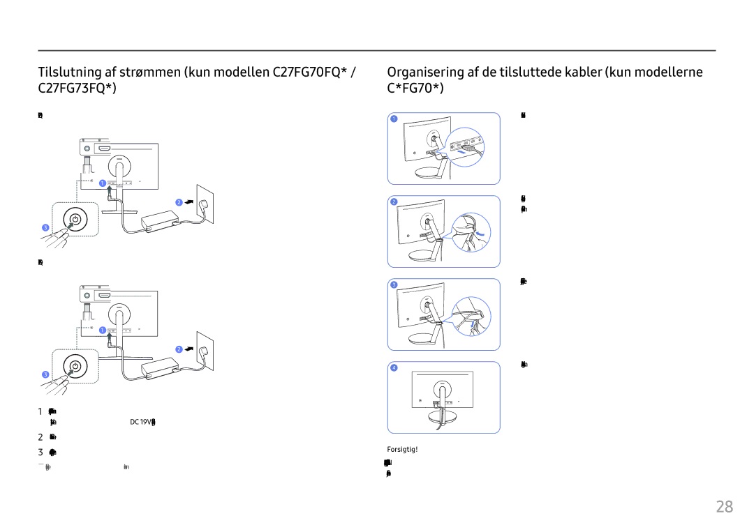 Samsung LC24FG73FQUXEN, LC27FG73FQUXEN manual Tilslutning af strømmen kun modellen C27FG70FQ* / C27FG73FQ 