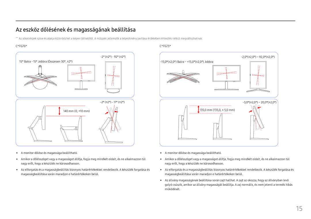 Samsung LC27FG73FQUXEN, LC24FG73FQUXEN Az eszköz dőlésének és magasságának beállítása, FG70 FG73 ±2 92 ±2 ±2,0 ~ 92,0±2,0 
