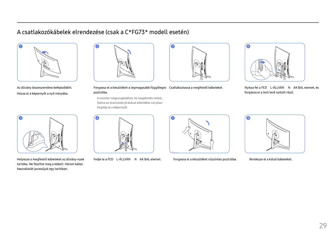 Samsung LC27FG73FQUXEN, LC24FG73FQUXEN manual Csatlakozókábelek elrendezése csak a C*FG73* modell esetén 
