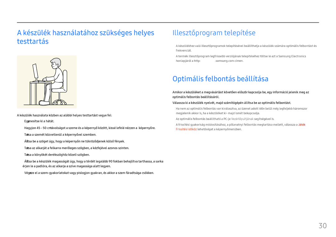 Samsung LC24FG73FQUXEN, LC27FG73FQUXEN manual Készülék használatához szükséges helyes testtartás, Illesztőprogram telepítése 