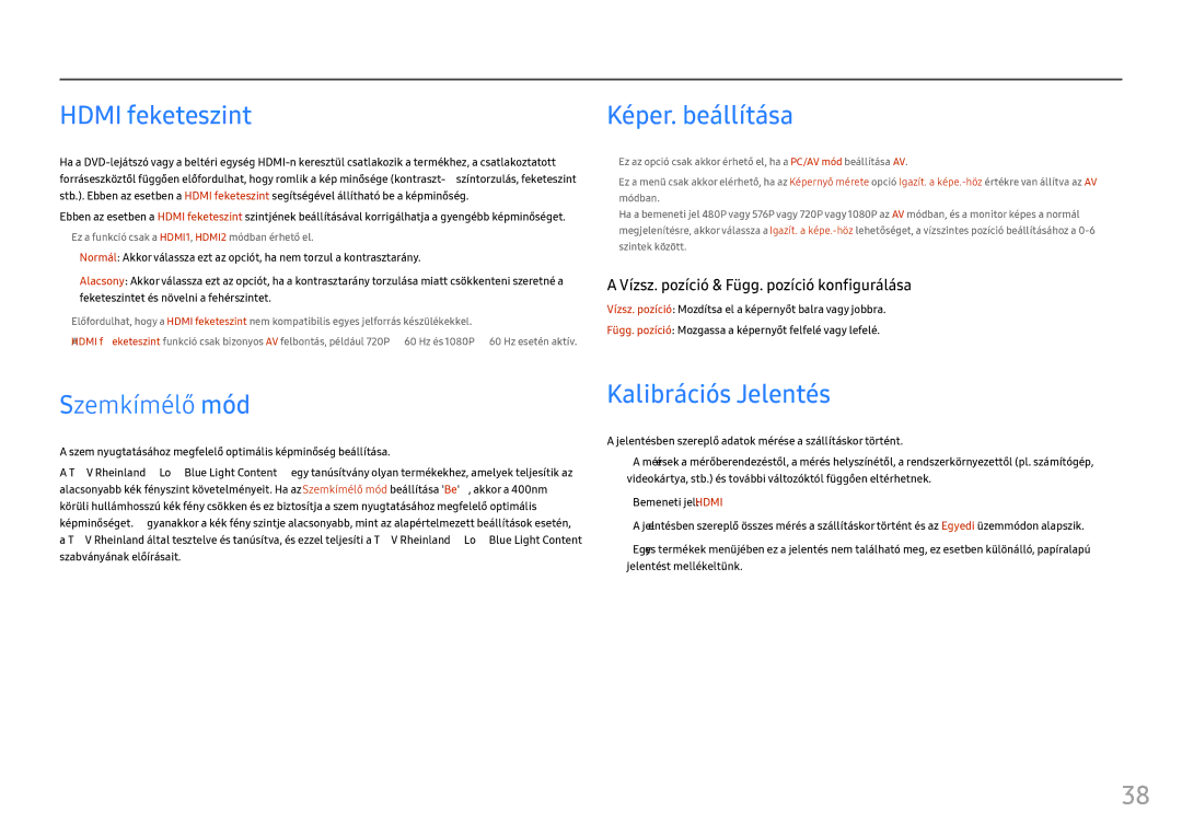 Samsung LC24FG73FQUXEN, LC27FG73FQUXEN manual Hdmi feketeszint, Képer. beállítása, Szemkímélő mód, Kalibrációs Jelentés 