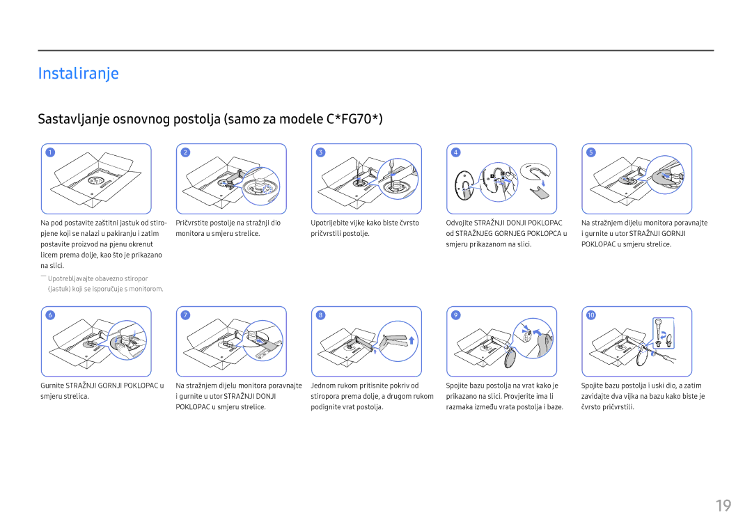 Samsung LC27FG73FQUXEN, LC24FG73FQUXEN manual Instaliranje, Sastavljanje osnovnog postolja samo za modele C*FG70 