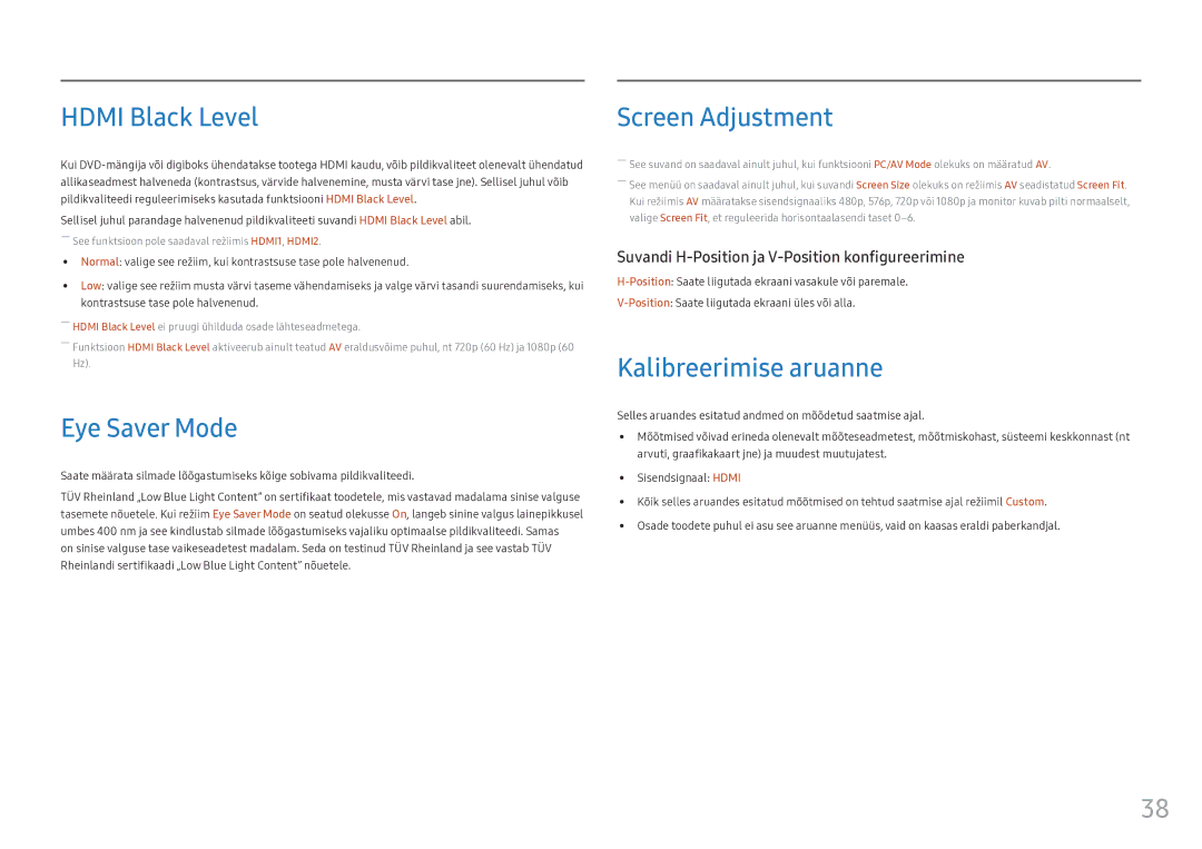 Samsung LC24FG73FQUXEN manual Hdmi Black Level, Eye Saver Mode, Screen Adjustment, Kalibreerimise aruanne 