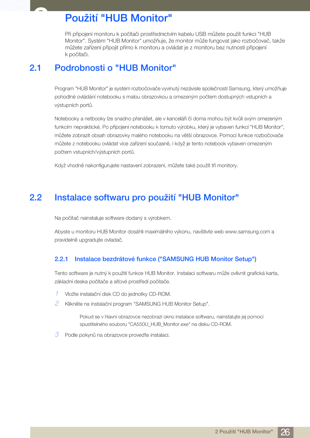 Samsung LC27A550US/EN manual Použití HUB Monitor, Podrobnosti o HUB Monitor, Instalace softwaru pro použití HUB Monitor 