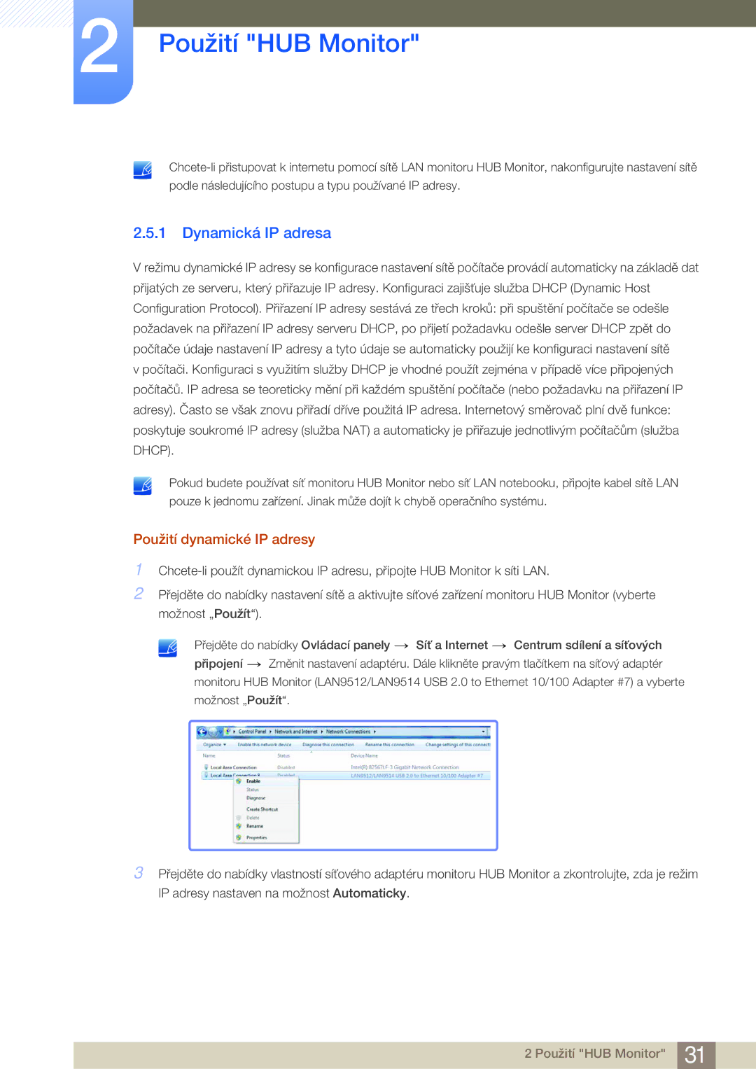 Samsung LC23A550US/EN, LC27A550US/EN manual Dynamická IP adresa, Použití dynamické IP adresy 