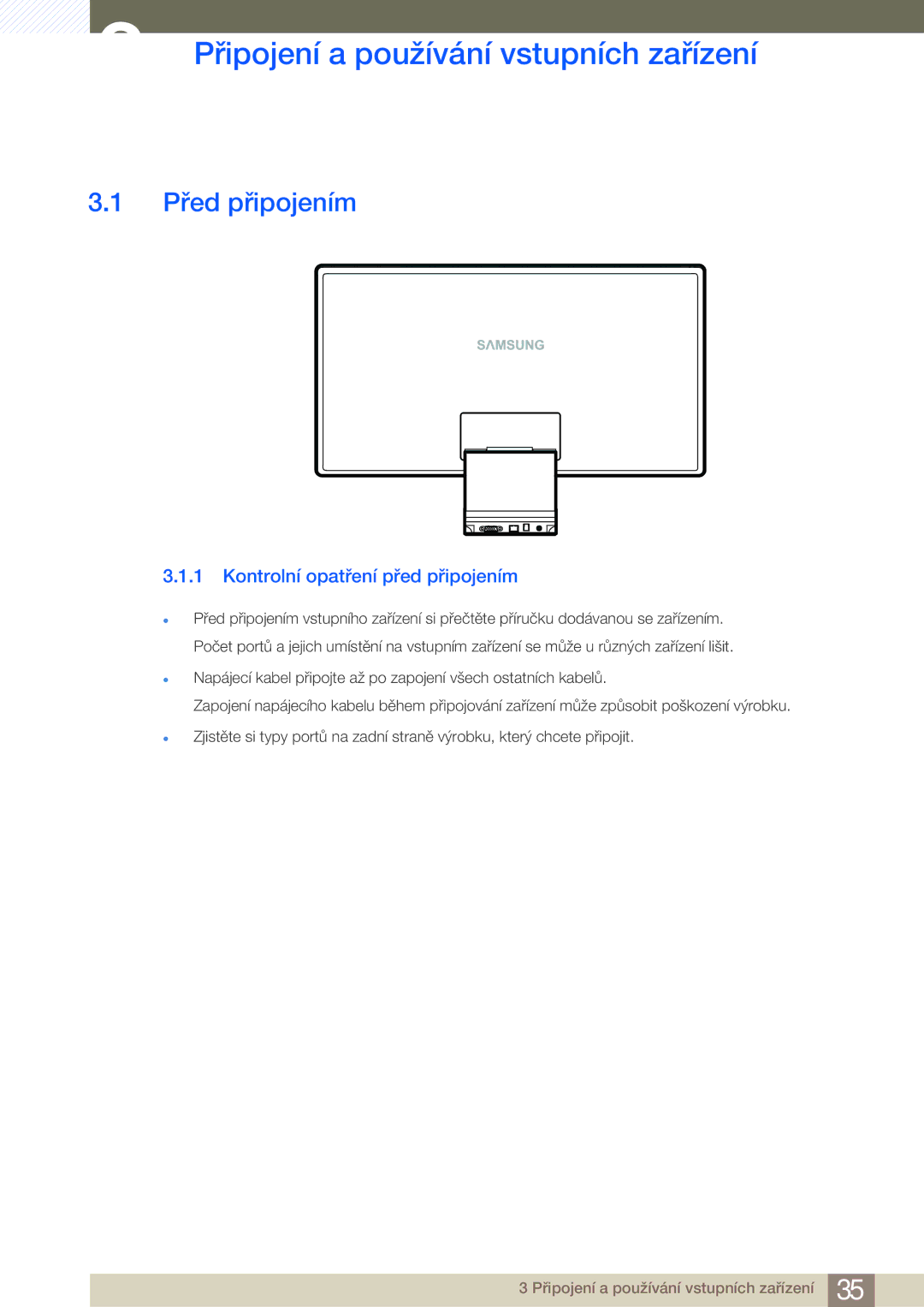 Samsung LC23A550US/EN manual Připojení a používání vstupních zařízení, Před připojením, Kontrolní opatření před připojením 