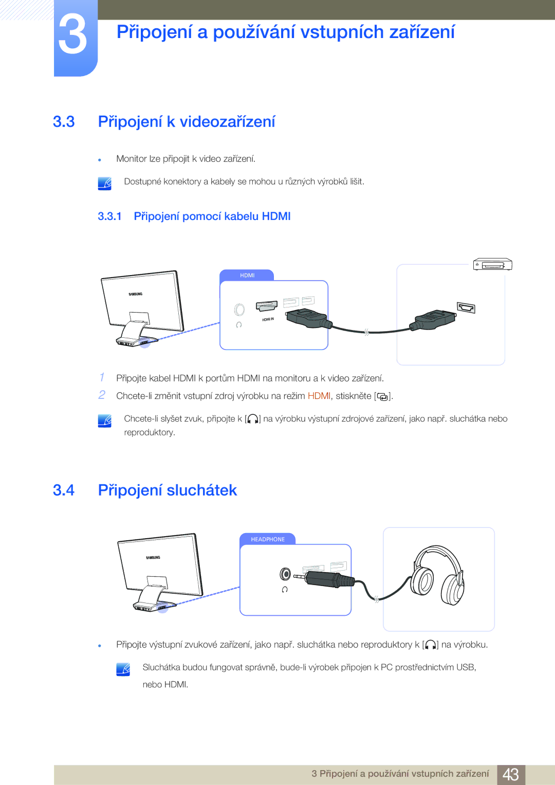 Samsung LC23A550US/EN, LC27A550US/EN manual Připojení k videozařízení, Připojení sluchátek, 1 Připojení pomocí kabelu Hdmi 