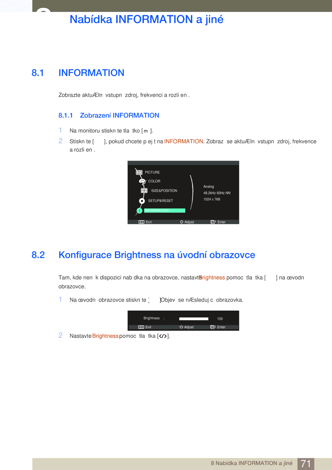 Samsung LC23A550US/EN manual Nabídka Information a jiné, Konfigurace Brightness na úvodní obrazovce, Zobrazení Information 