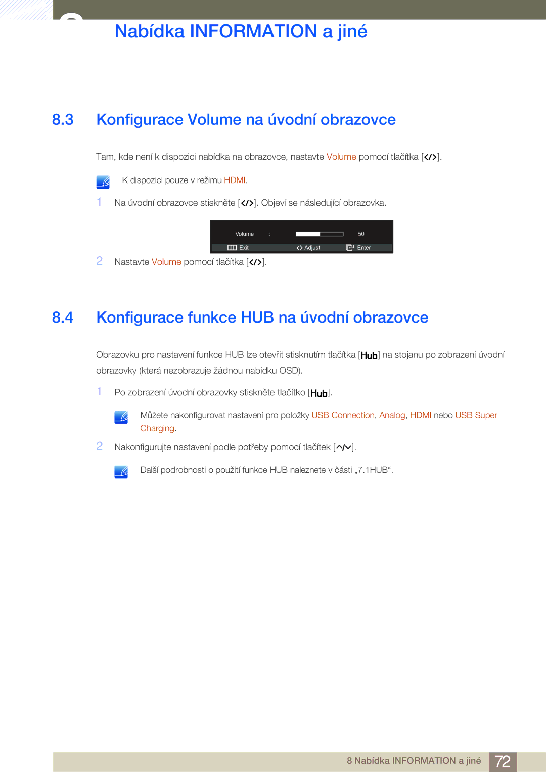 Samsung LC27A550US/EN, LC23A550US/EN Konfigurace Volume na úvodní obrazovce, Konfigurace funkce HUB na úvodní obrazovce 