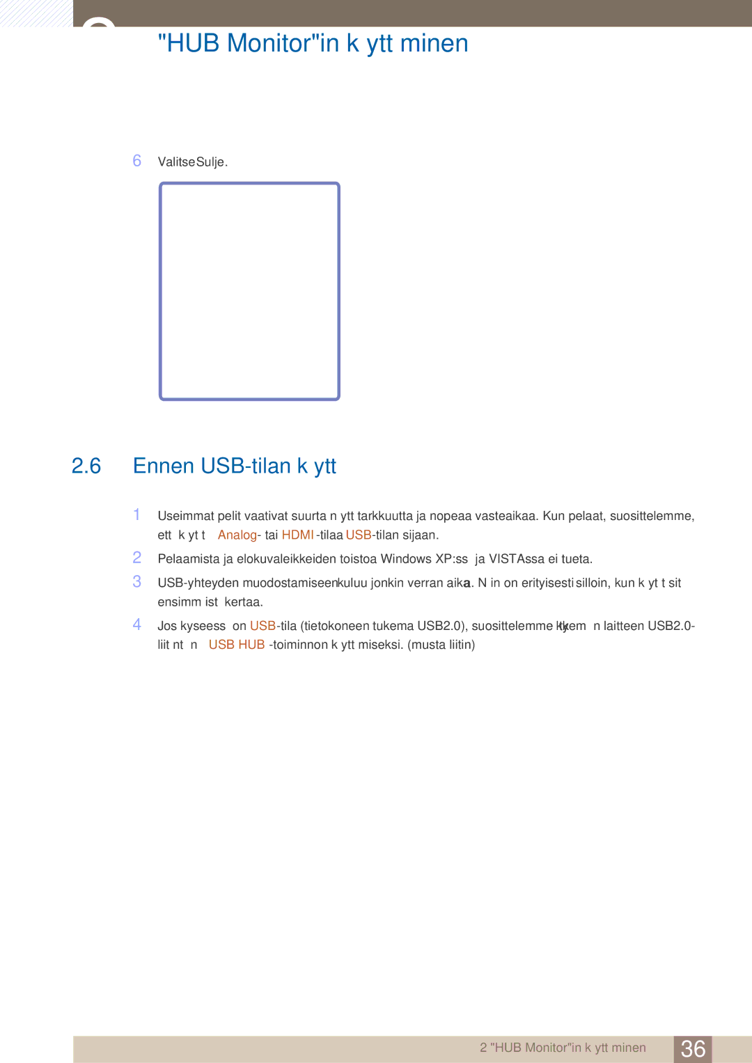 Samsung LC27A550US/EN, LC23A550US/EN manual Ennen USB-tilan käyttöä 