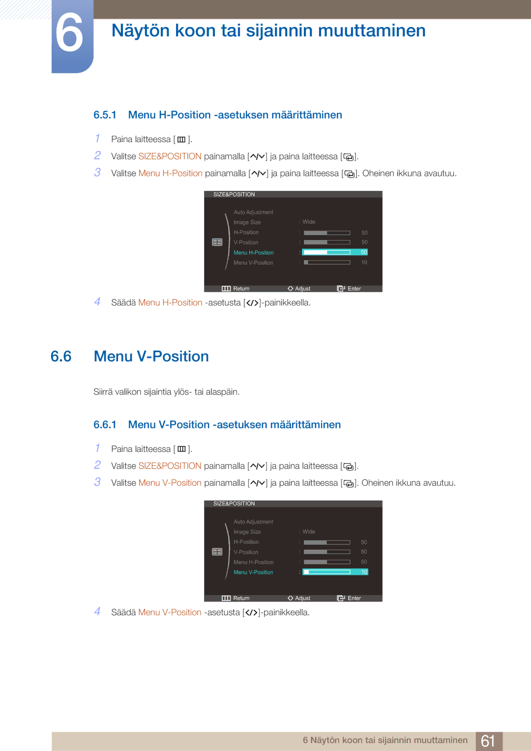 Samsung LC23A550US/EN manual Menu H-Position -asetuksen määrittäminen, Menu V-Position -asetuksen määrittäminen 