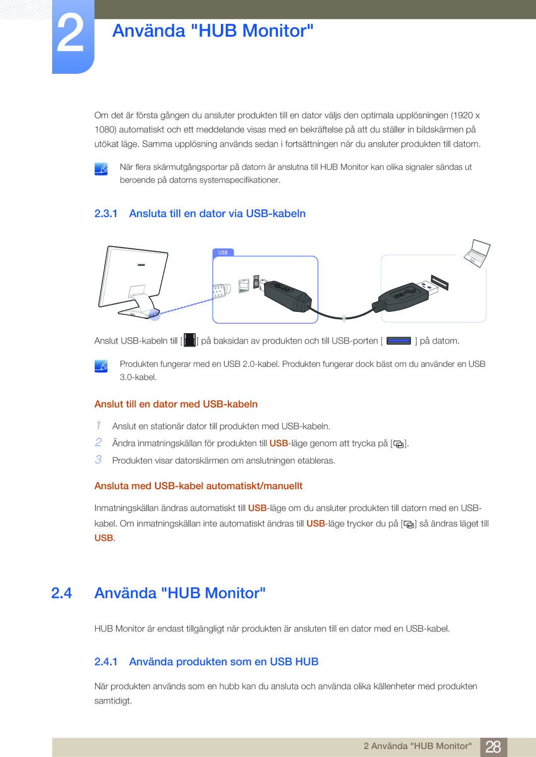 Samsung LC27A550US/EN manual Använda HUB Monitor, Ansluta till en dator via USB-kabeln, 1 Använda produkten som en USB HUB 