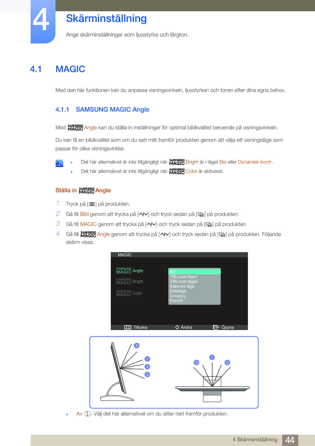 Samsung LC27A550US/EN, LC23A550US/EN manual Skärminställning, Samsung Magic Angle, Ställa in Angle 
