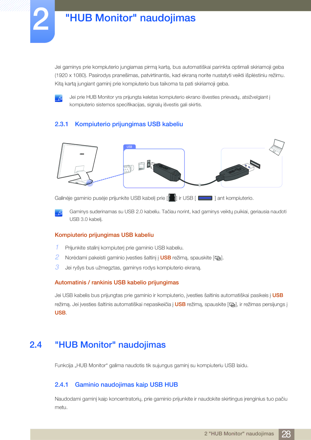 Samsung LC27A550US/EN manual HUB Monitor naudojimas, Kompiuterio prijungimas USB kabeliu, Gaminio naudojimas kaip USB HUB 