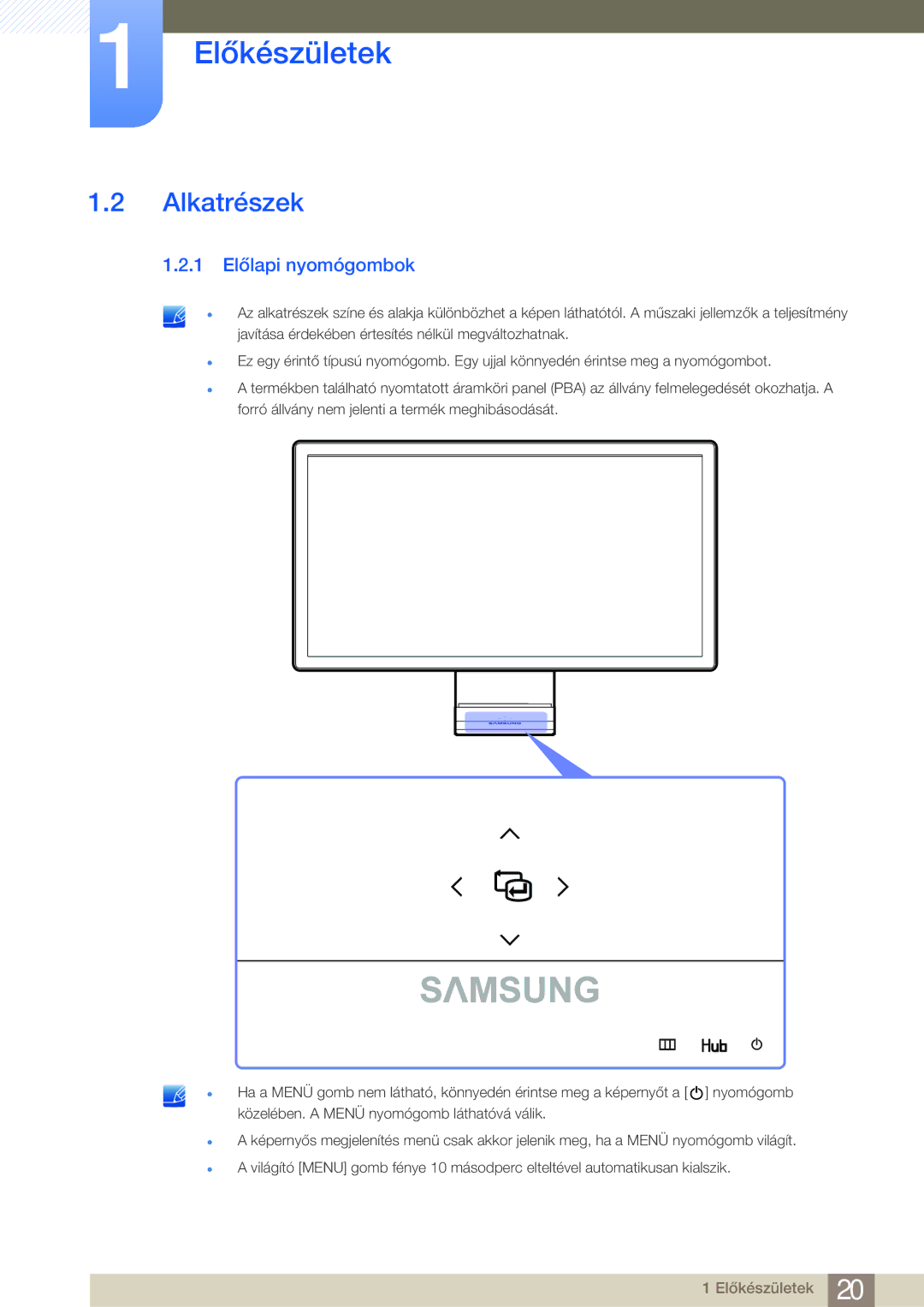 Samsung LC27A550US/EN, LC23A550US/EN manual Alkatrészek, 1 Előlapi nyomógombok 