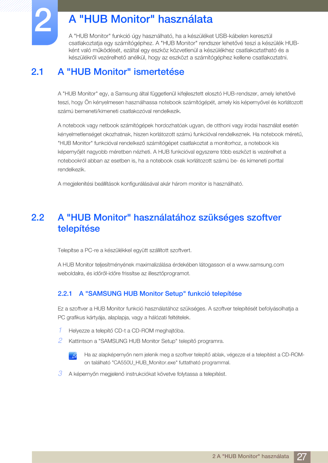 Samsung LC23A550US/EN manual HUB Monitor használata, HUB Monitor ismertetése, Samsung HUB Monitor Setup funkció telepítése 