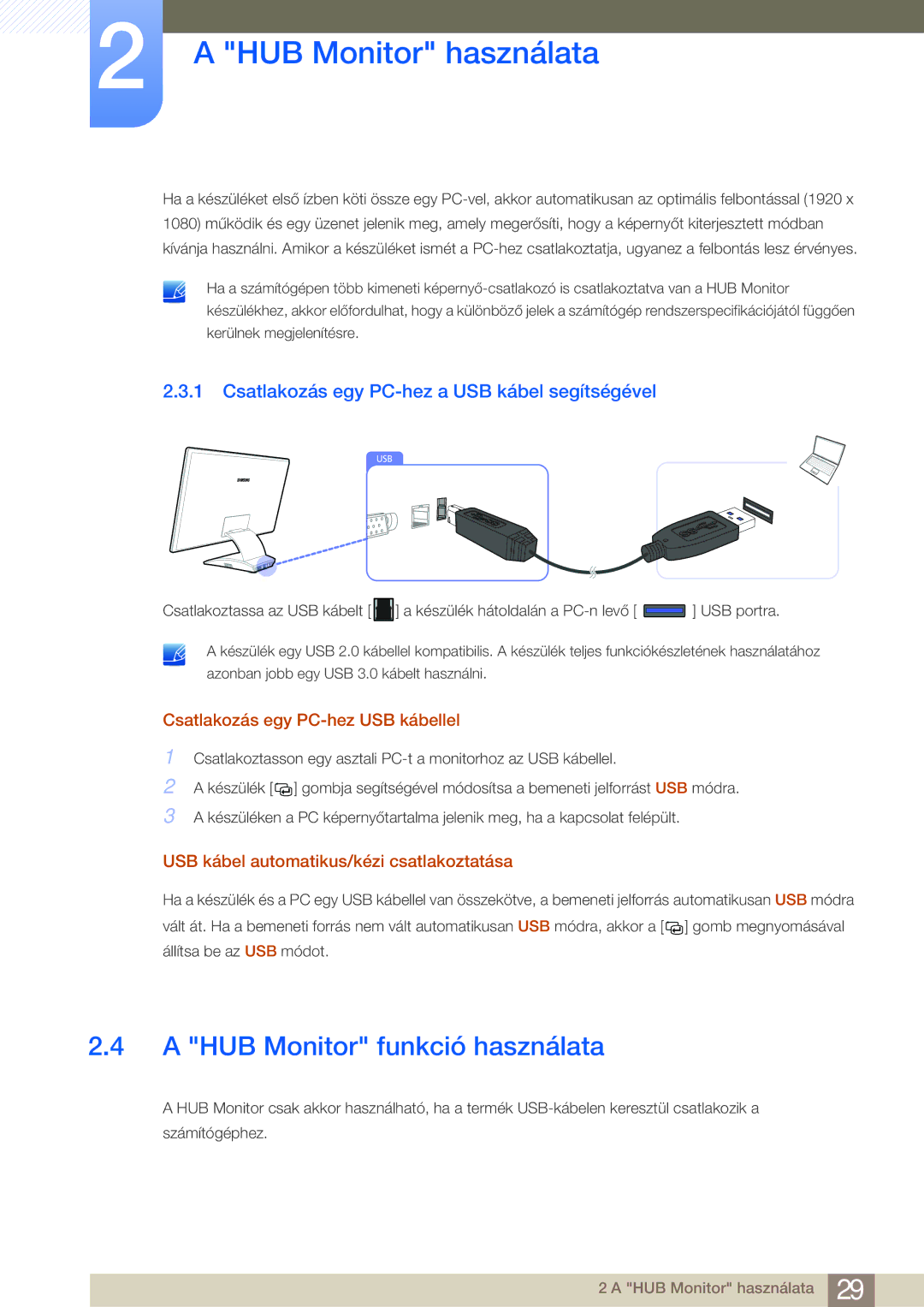 Samsung LC23A550US/EN, LC27A550US/EN manual HUB Monitor funkció használata, Csatlakozás egy PC-hez a USB kábel segítségével 