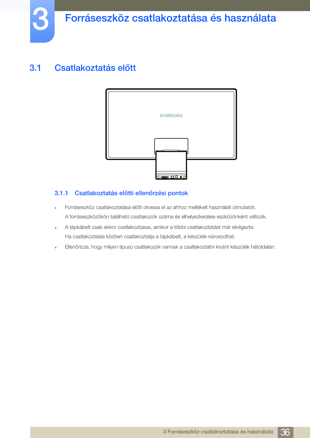 Samsung LC27A550US/EN, LC23A550US/EN manual Forráseszköz csatlakoztatása és használata, Csatlakoztatás előtt 