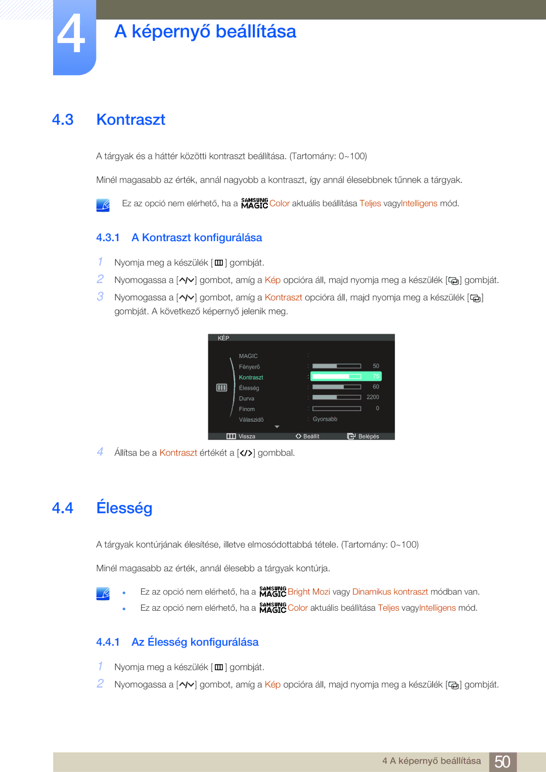 Samsung LC27A550US/EN, LC23A550US/EN manual Kontraszt konfigurálása, 1 Az Élesség konfigurálása 