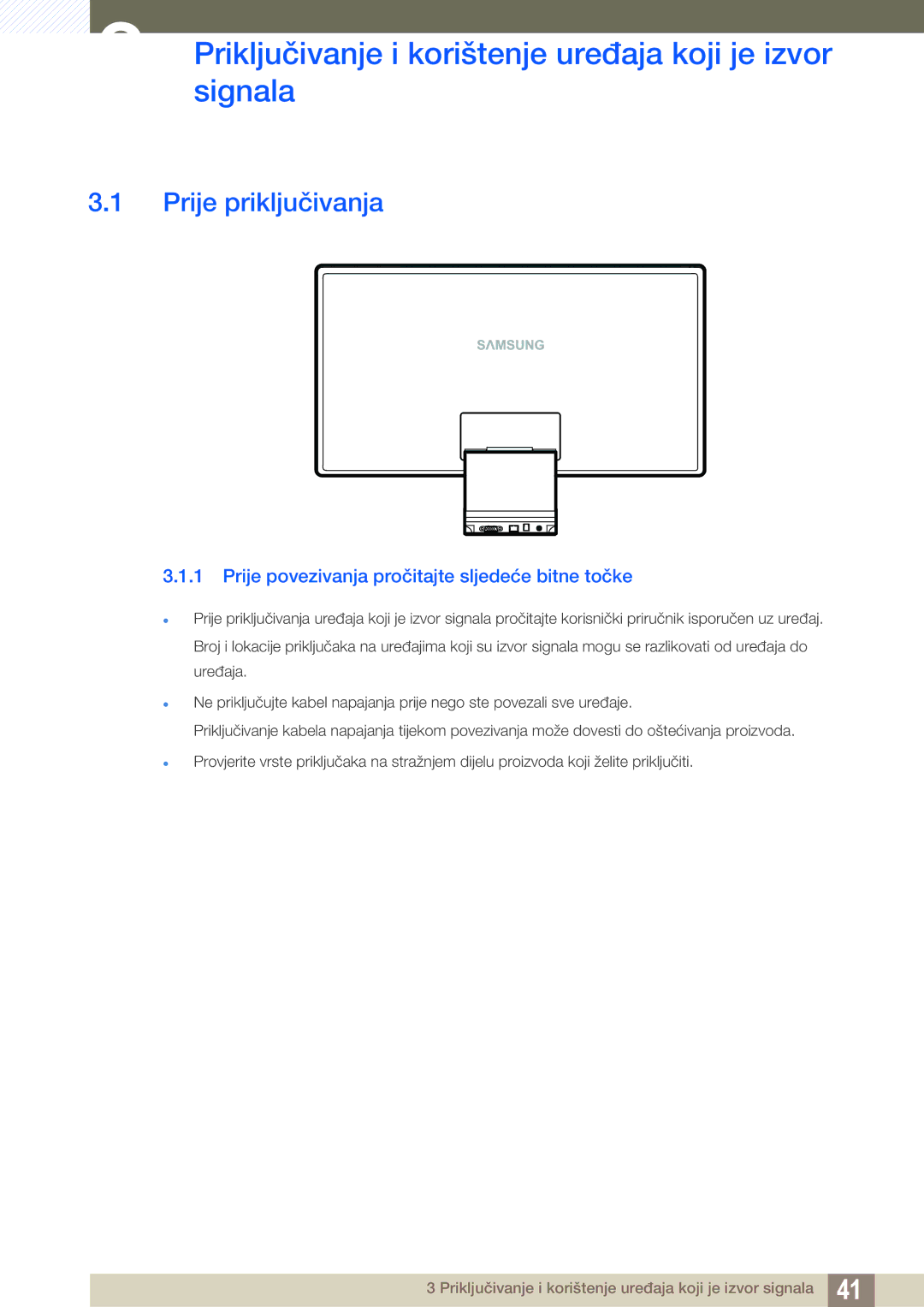 Samsung LC27A750XS/EN manual Priključivanjesignala i korištenje uređaja koji je izvor, Prije priključivanja 